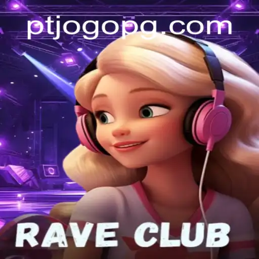 RaveClub: Mergulhe na Emoção do Jogo