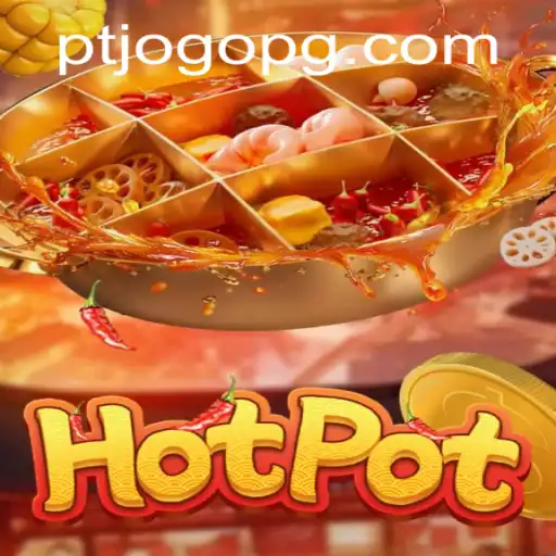 Descubra o Excitante Mundo de Hotpot: O Jogo Que Conquistou Entusiastas de Jogos