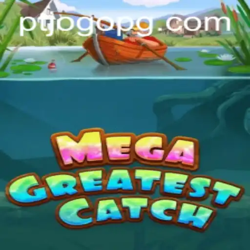 Explorando o Universo de MegaGreatestCatch: O Novo Fenômeno dos Jogos